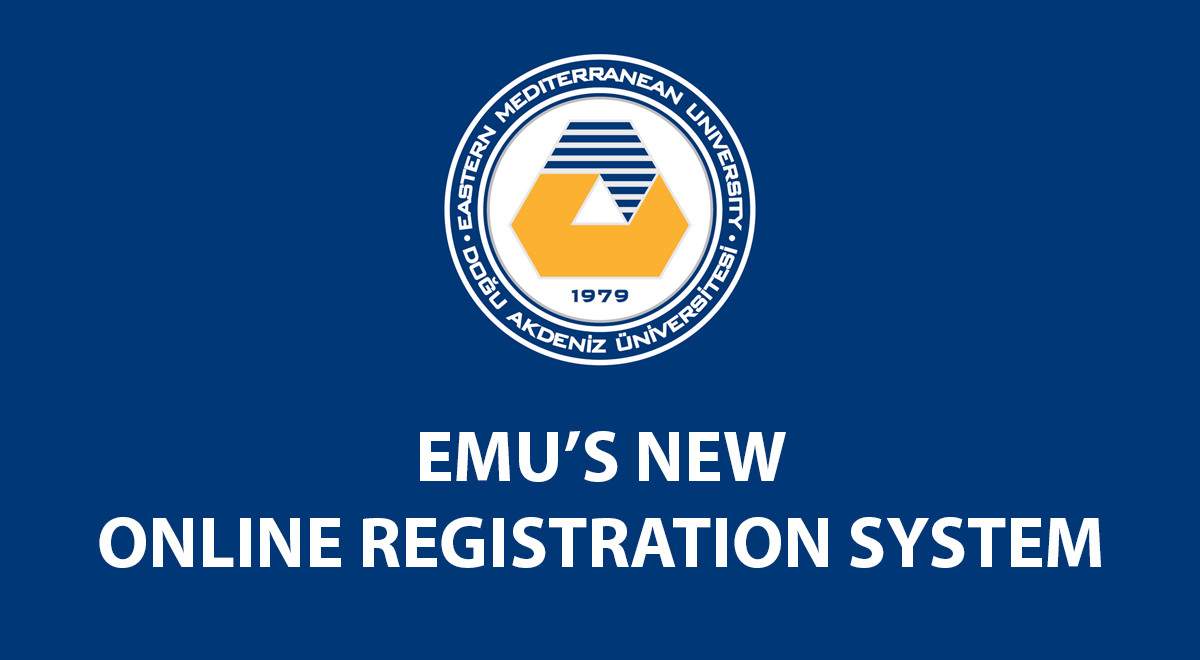 EMU’s New Online Registration System